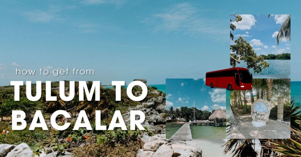 Tulum to Bacalar Featured Photo